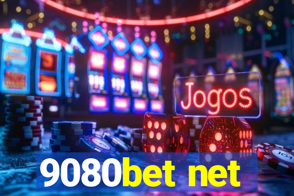 9080bet net